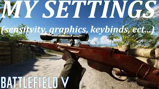 BF5 PC Settings From A PRO! (Sensitivity, Keybinds, Graphics, ect...)