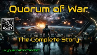Quorum of War - The Complete Story | HFY