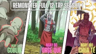 Sát Thủ Hệ Top Cay Cú Chuyển Sinh Thành Con Quái Yếu Nhất | Re: Monster Tập 1 - Tập 12 End Season 1