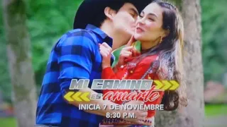 Mi Camino Es Amarte: Inicia 07 Noviembre 8:30Pm Por Las Estrellas