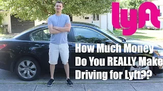 How Much Money Do You REALLY Make Driving for Lyft?