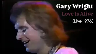 Gary Wright - "Love Is Alive" LIVE 1976