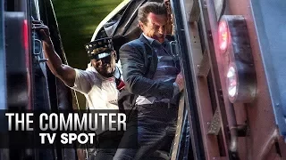 The Commuter (2018 Movie) Official TV Spot “Thrilling” – Liam Neeson, Vera Farmiga, Patrick Wilson