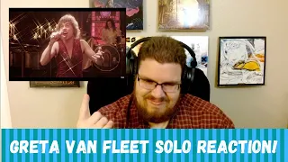 Solo Reaction Request: Greta Van Fleet - Broken Bells (Live)