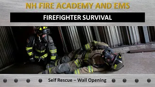 Firefighter Survival - Perform a Self Rescue by Opening a Wall to Escape