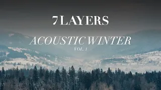 Acoustic Winter Vol. 1 - Cozy Indie Folk Songs For Cold Days (2-Hour Playlist) | 2023
