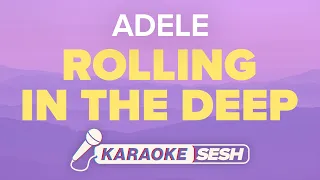 Adele - Rolling in the Deep (Karaoke)