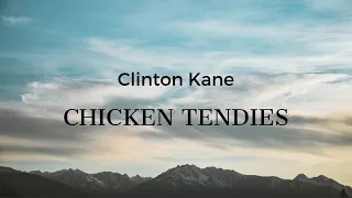 Clinton Kane - CHICKEN TENDIES (Tłumaczenie PL)