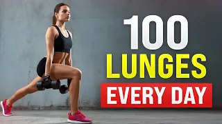 What Happens to Your Body When You Do Lunges 100 Times Every Day