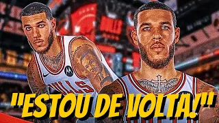 Lonzo Ball afirma " ESTOU DE VOLTA !! "