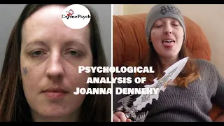 Psychological analysis of Joanna Dennehy