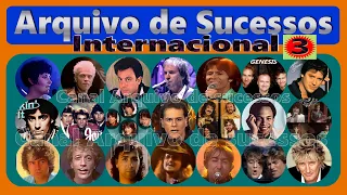 ARQUIVO DE SUCESSOS - Internacional 3.   Hits populares