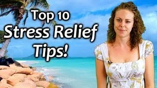 Top 10 Stress Relief Tips | How to Manage Stress for Health & Calm, Relaxing Music, Mind & Body