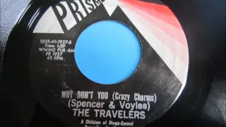 The Travelers - Why Don't You (Crazy Charms)