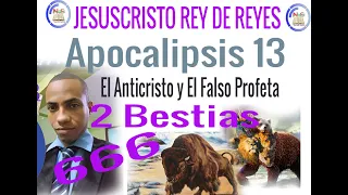 Anticristo & El falso Profeta(Apocalipsis 13 )