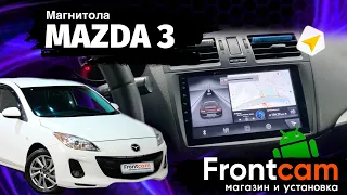 Головное устройство Mazda 3 BL на ANDROID