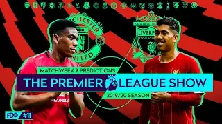 2019/20 Premier League Week 9 Predictions | Week 9 Preview | The Premier League Show #11