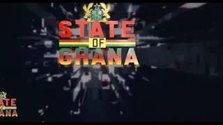 The State Of Ghana Show On Wontumi TV| 26th February, 2022