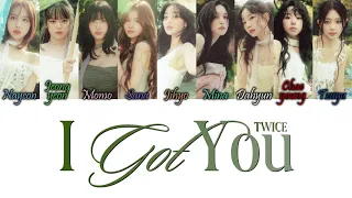 TWICE (트와이스) - I Got You Eng Colour Coded Lyrics