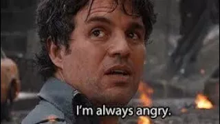 The Avengers -"I'm always angry"