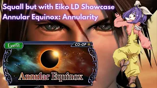 Party KO… Sike! Eiko LD Showcase with Squall! [DFFOO GL - Squall#71]