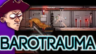 [Criken] Barotrauma : 1 Mil Sub Streamer Plays Underwater With Friends