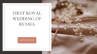 First royal wedding held in Russia since Bolshevik Revolution!!