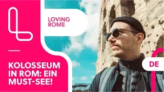 Kolosseum in Rom: Alle Infos & Tipps zu eurem Besuch 2022!