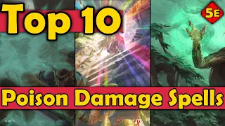 Top 10 Spells That Can Deal Poison Damage in DnD 5e