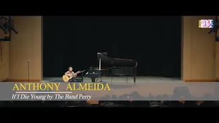 “If I Die Young” The Band Perry- Anthony Almeida