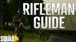 Complete Rifleman Guide | Best Weapons, Gameplay Tips, and How To Be a Better Rifleman In Squad