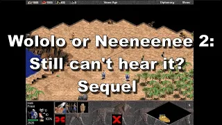 Wololo or Neeneenee 2 Sequel: Still cant hear it?