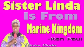 Sister Linda Is From Marine Kingdom  Pastor Ken Paul