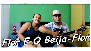 Henrique e Juliano - Flor E O Beija-Flor part. Marília Mendonça (Cover - Mayara Rocha & Pablo Rocha)