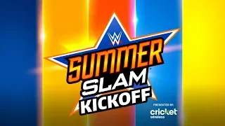 SummerSlam Kickoff: August 11, 2019