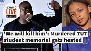 'Release him, we will kill him!' Fiery speech at murdered TUT student Ntokozo Xaba's memorial