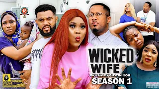 WICKED WIFE (SEASON 1) {NEW TRENDING MOVIE} - 2022 LATEST NIGERIAN NOLLYWOOD MOVIES