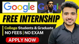 Google is Hiring Interns! Google Free Internship 2024 | Machine Learning Internship for Students