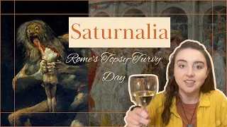 Saturnalia: Rome's Topsy-Turvy Day