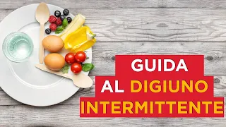 Guida al DIGIUNO INTERMITTENTE