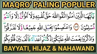 Belajar 3 Maqom, Bayyati, Hijaz & Nahawand Pada Maqro' paling Pupuler Surah Ali imran 102 - 105