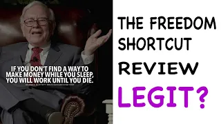 The Freedom Shortcut Review - LEGIT?