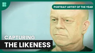 Capturing The Likenesses - Portrait Artist of the Year - S04 EP3 - Art Documentary