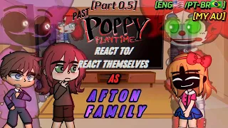 Poppy Playtime (PAST) React to Afton Family [+Emilys] | Part 0.5 | MY AU | [Poppy Playtime x FNaF]