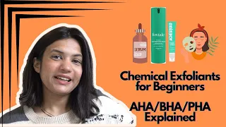 Beginner's Guide to Chemical Exfoliation: AHA, BHA, and PHA Explained