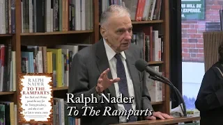 Ralph Nader, "To The Ramparts"