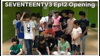 세븐틴TV3 에피소드12 시작합니다 #세븐틴TV시즌3 130713 EP.12 #1