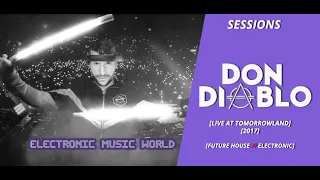 SESSIONS: Don Diablo - live at Tomorrowland (2017)