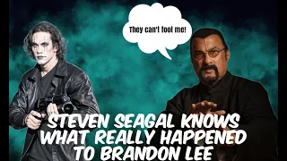 Steven Seagal Knows How Brandon Lee Really Died