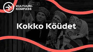 Kultuurikompass: KOKKO KÖÜDET